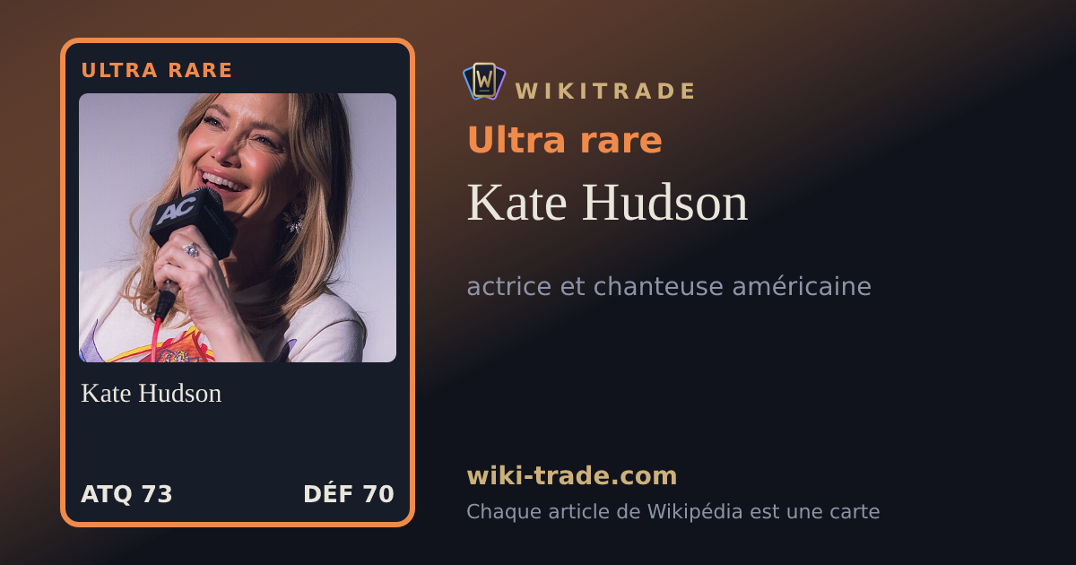 Kate Hudson — carte Ultra rare