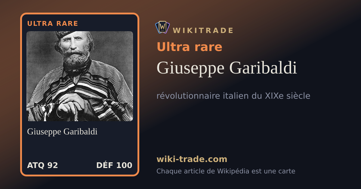 Giuseppe Garibaldi — carte Ultra rare