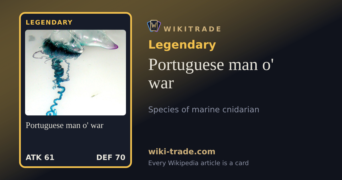 Portuguese man o' war — Legendary card