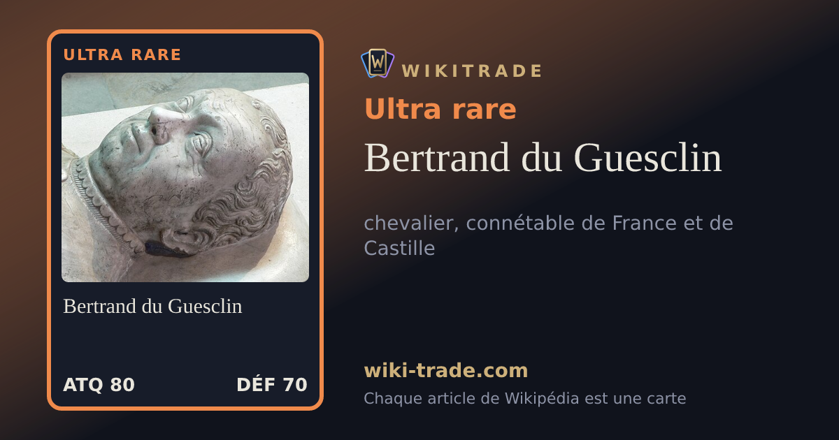 Bertrand du Guesclin — carte Ultra rare