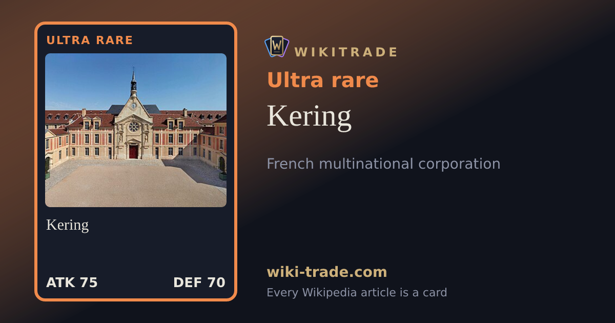 Kering — Ultra rare card