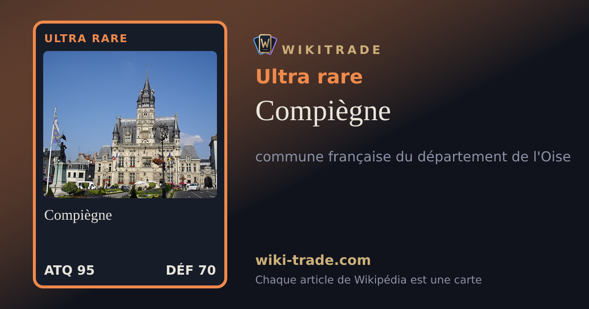 Compiègne — carte Ultra rare