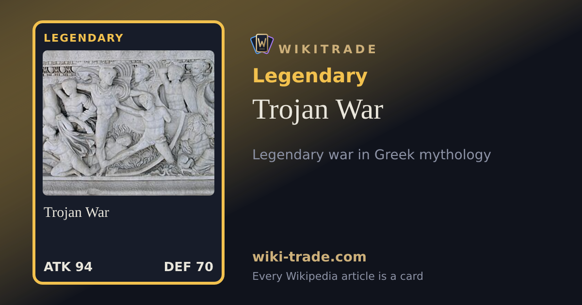 Trojan War — Legendary card
