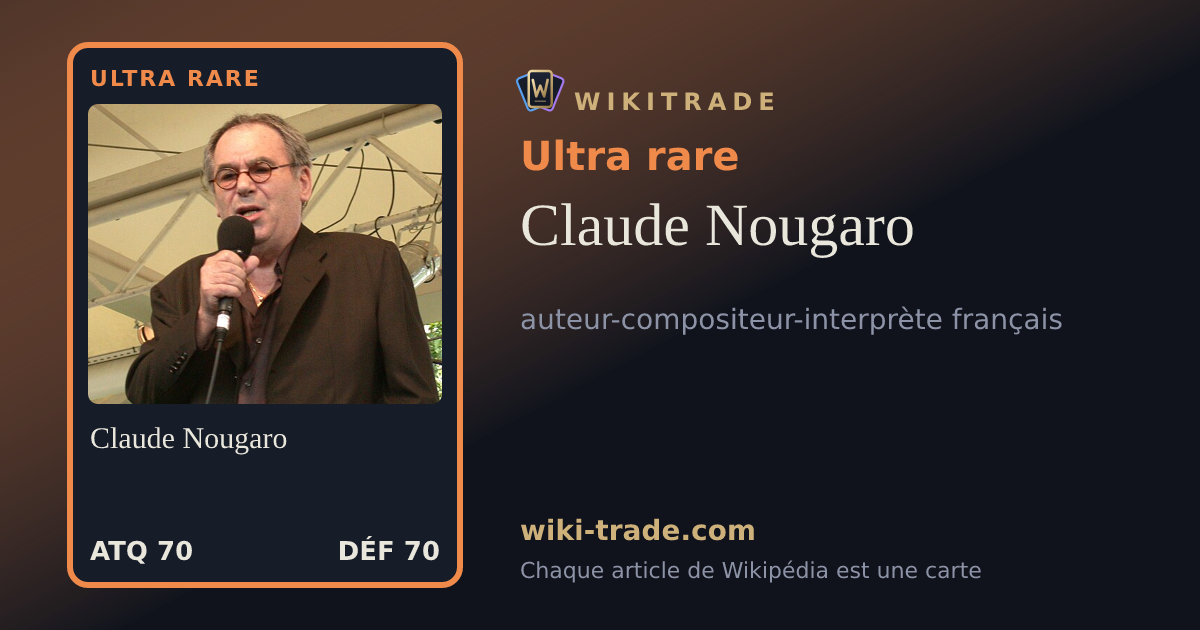 Claude Nougaro — carte Ultra rare