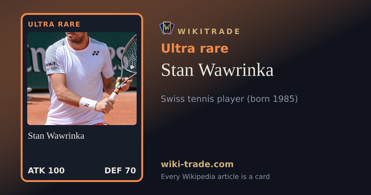 Stan Wawrinka — Ultra rare card
