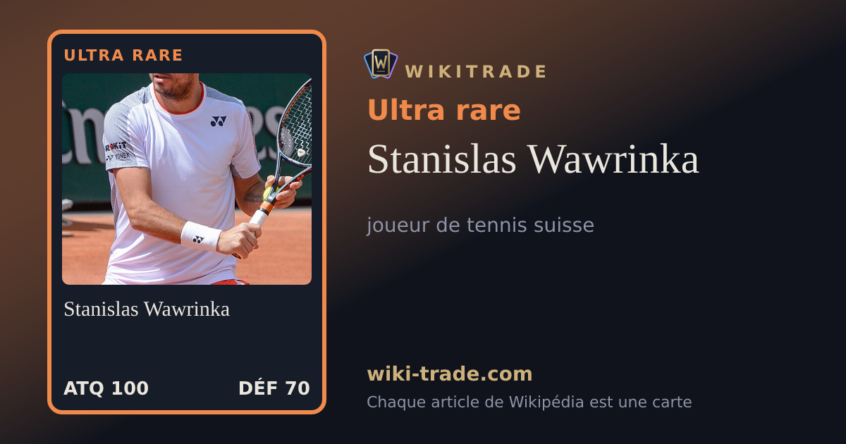 Stanislas Wawrinka — carte Ultra rare