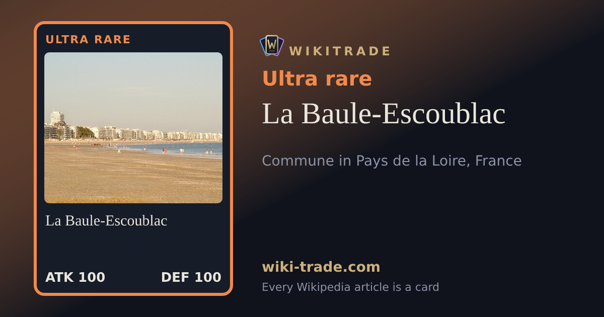 La Baule-Escoublac — Ultra rare card