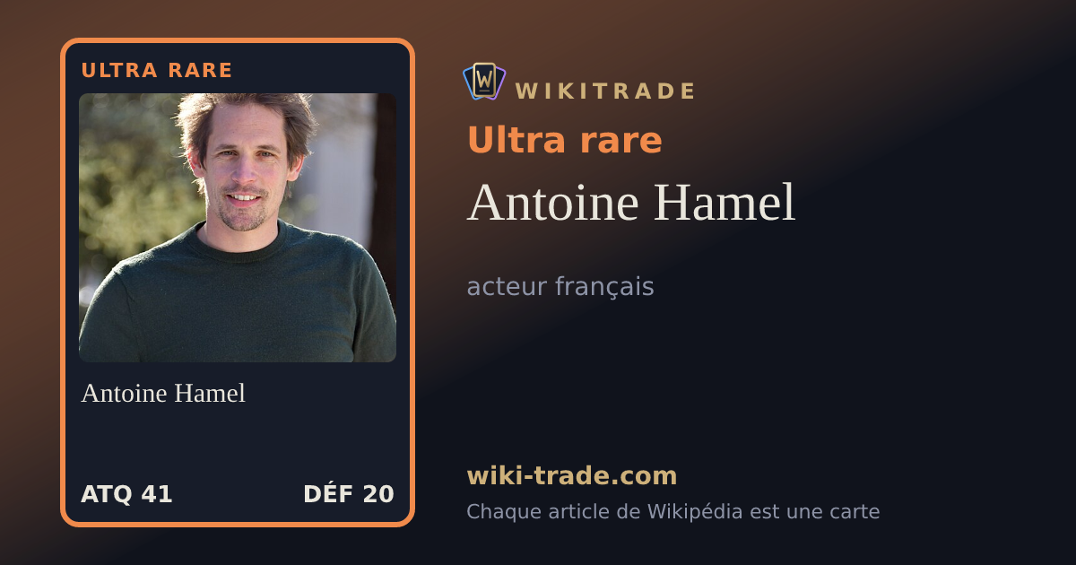 Antoine Hamel — carte Ultra rare