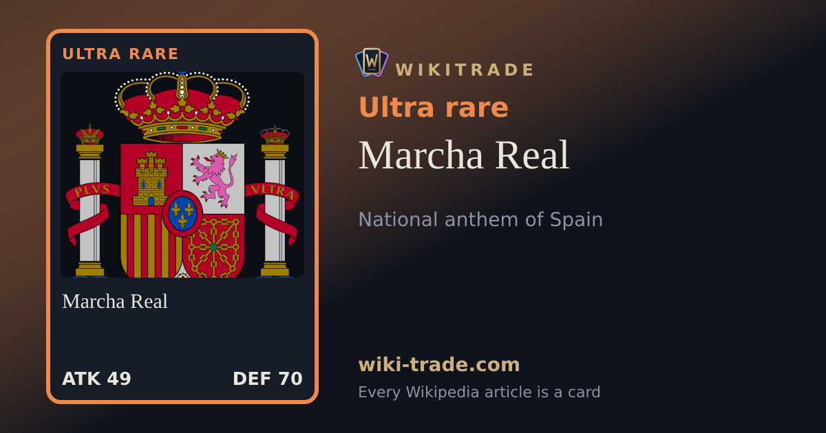 Marcha Real — Ultra rare card