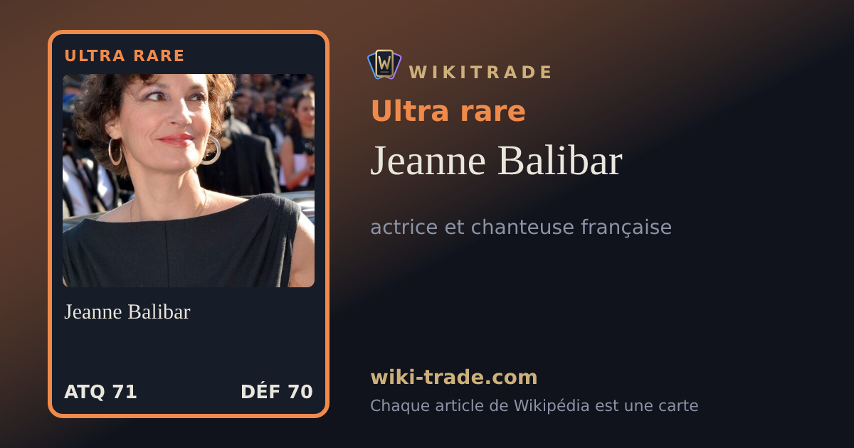 Jeanne Balibar — carte Ultra rare