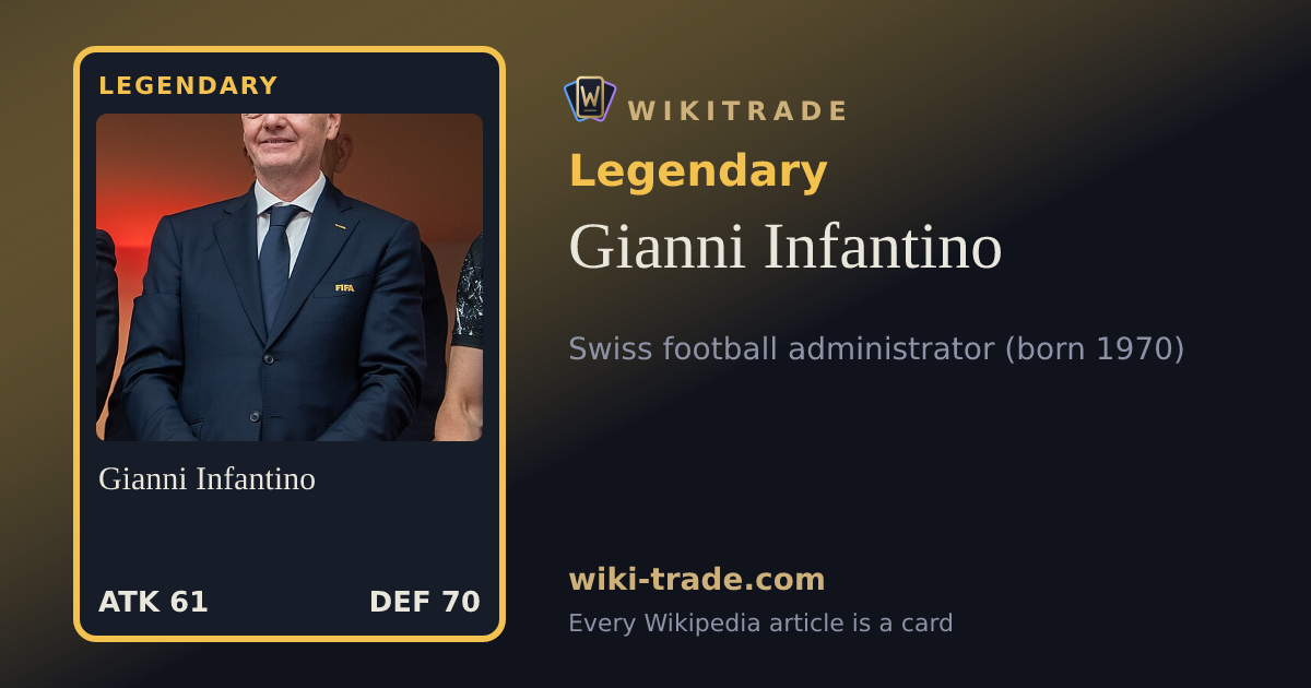 Gianni Infantino — Legendary card