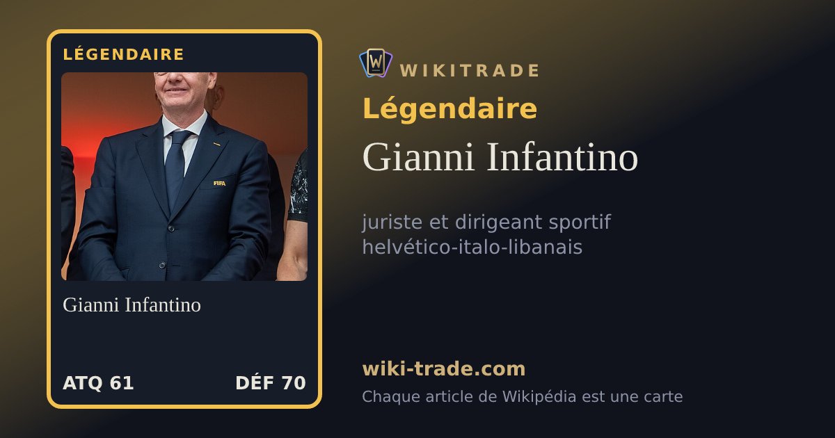 Gianni Infantino — carte Légendaire