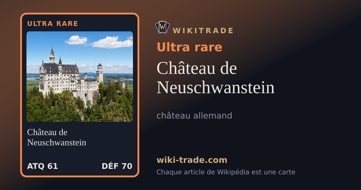 Château de Neuschwanstein — carte Ultra rare