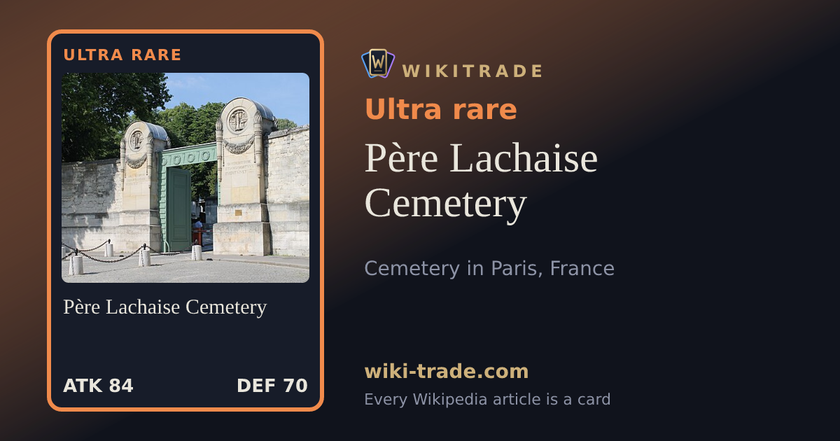 Père Lachaise Cemetery — Ultra rare card