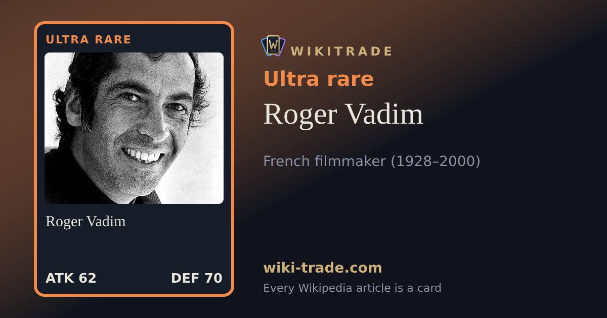 Roger Vadim — Ultra rare card