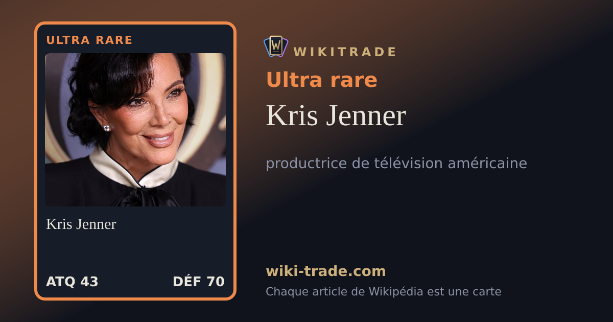 Kris Jenner — carte Ultra rare