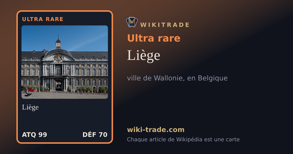 Liège — carte Ultra rare