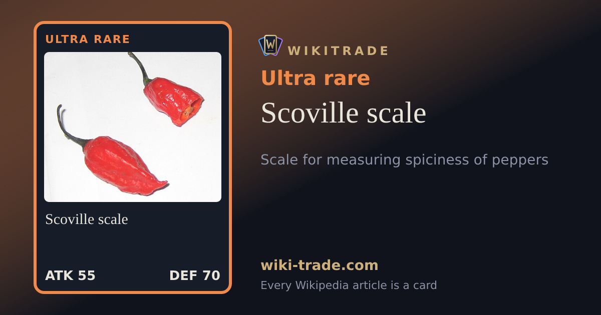 Scoville scale — Ultra rare card