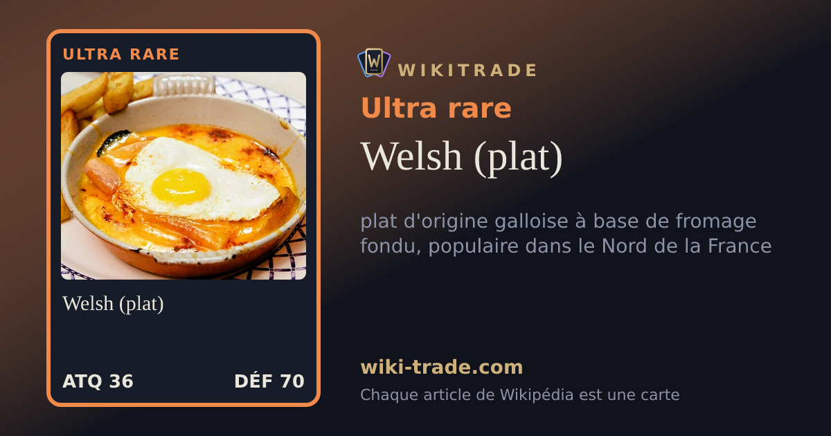 Welsh (plat) — carte Ultra rare