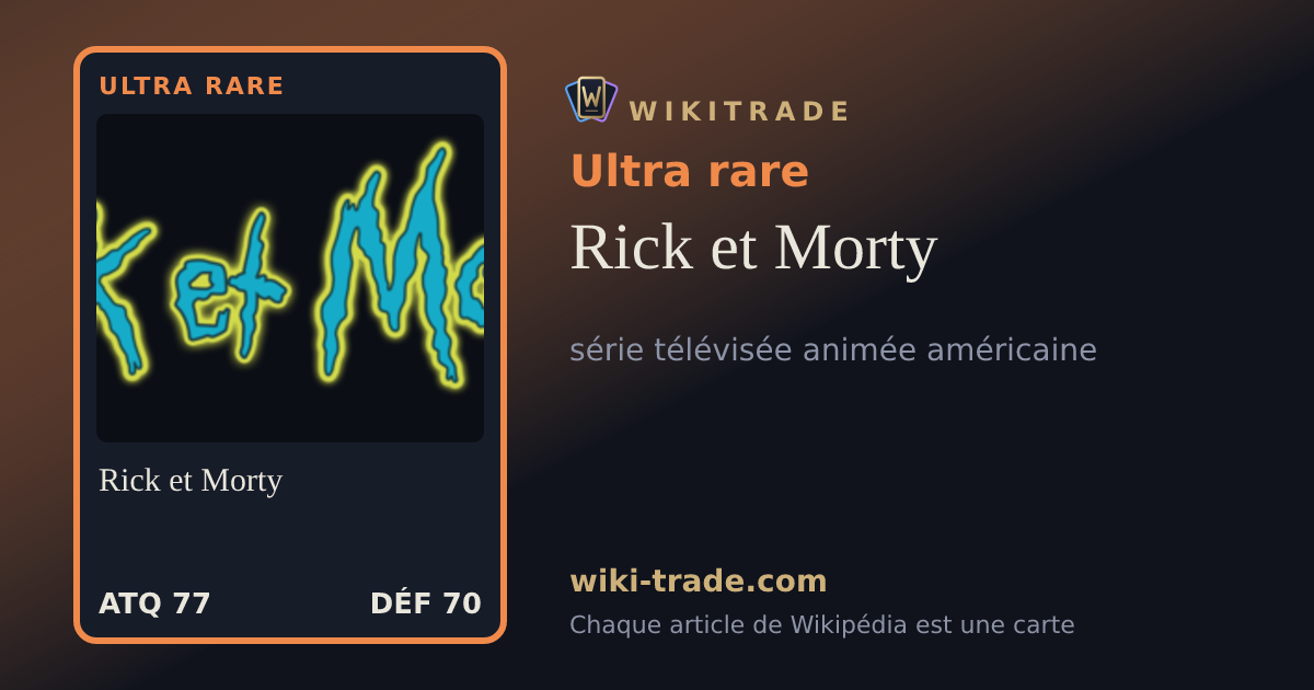 Rick et Morty — carte Ultra rare