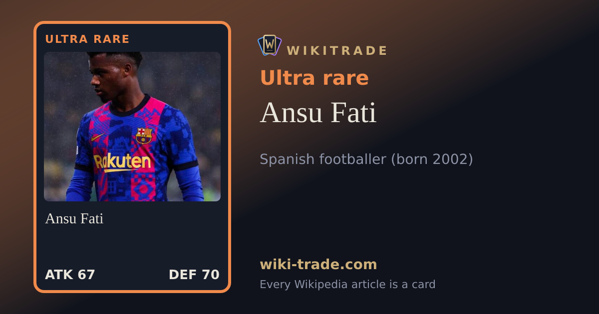 Ansu Fati — Ultra rare card