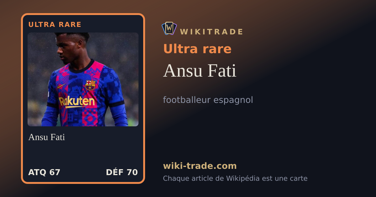 Ansu Fati — carte Ultra rare
