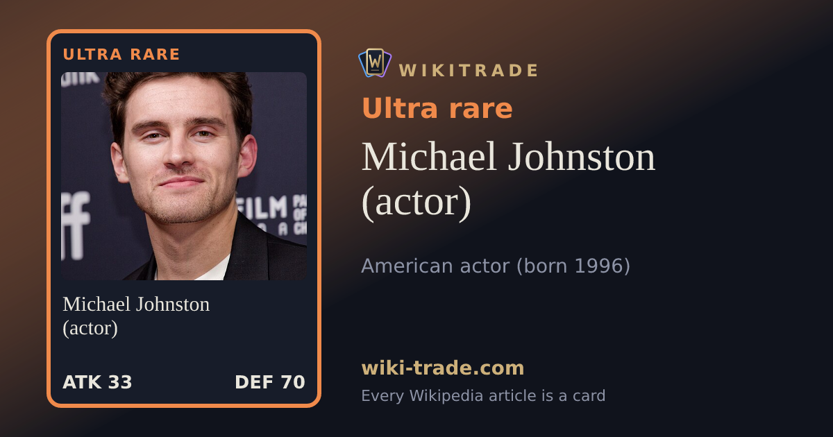 Michael Johnston (actor) — Ultra rare card