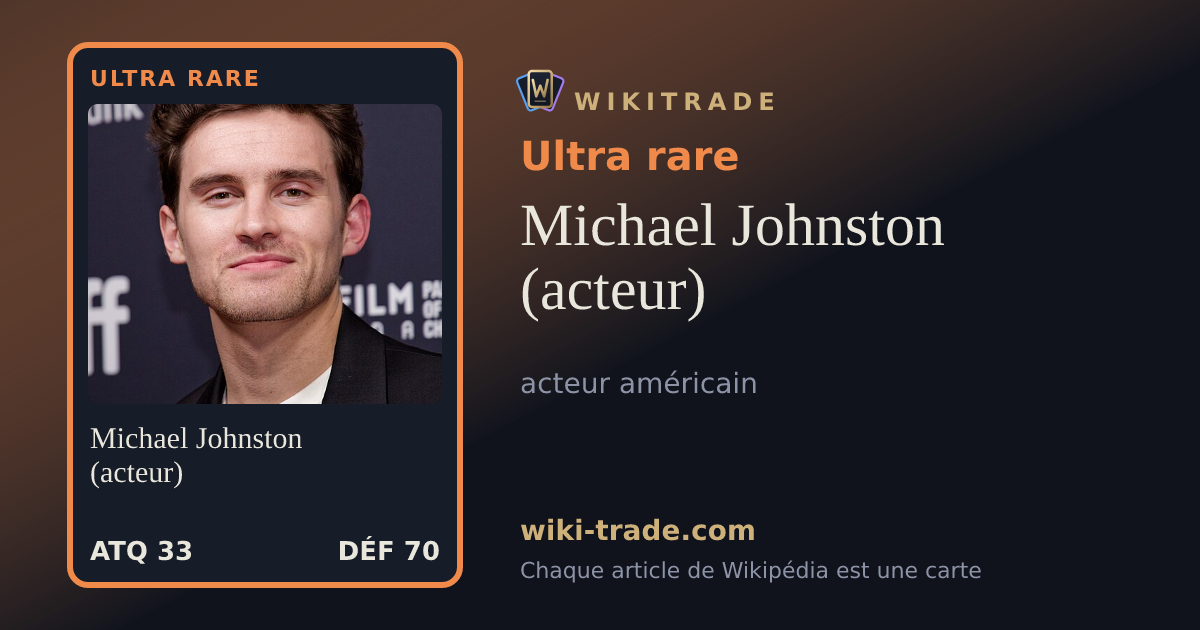 Michael Johnston (acteur) — carte Ultra rare
