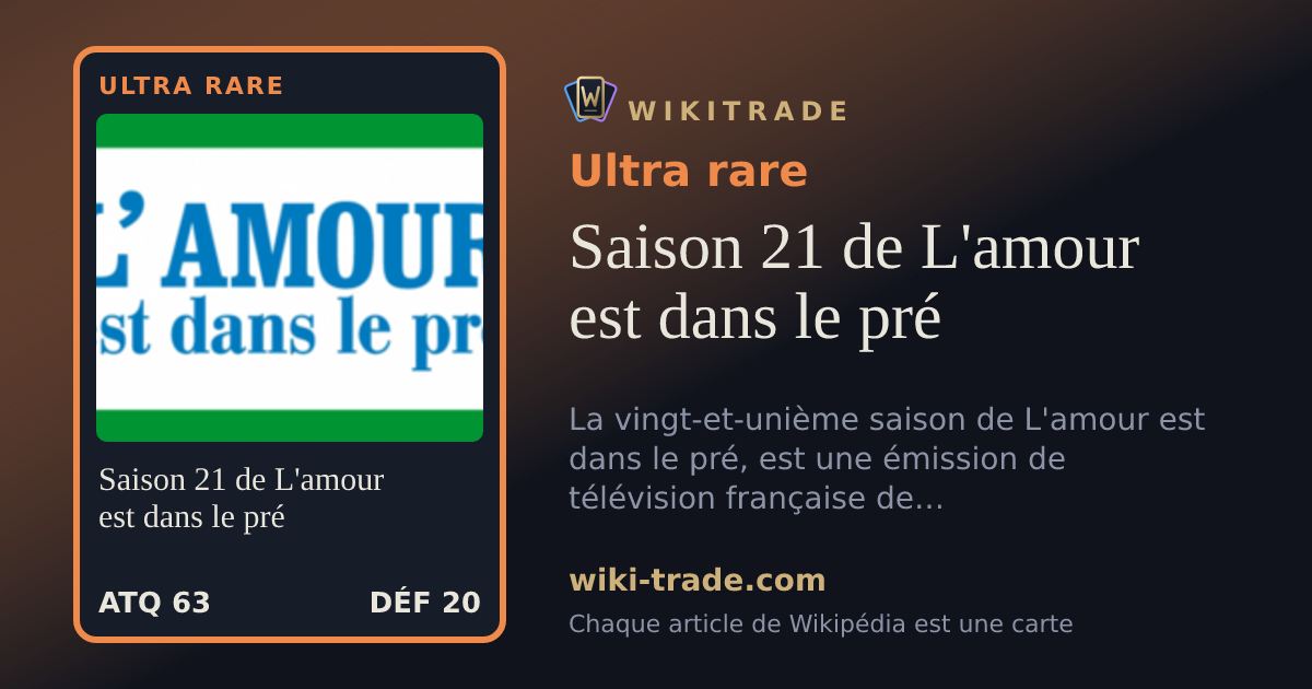 Saison 21 de L'amour est dans le pré — carte Ultra rare