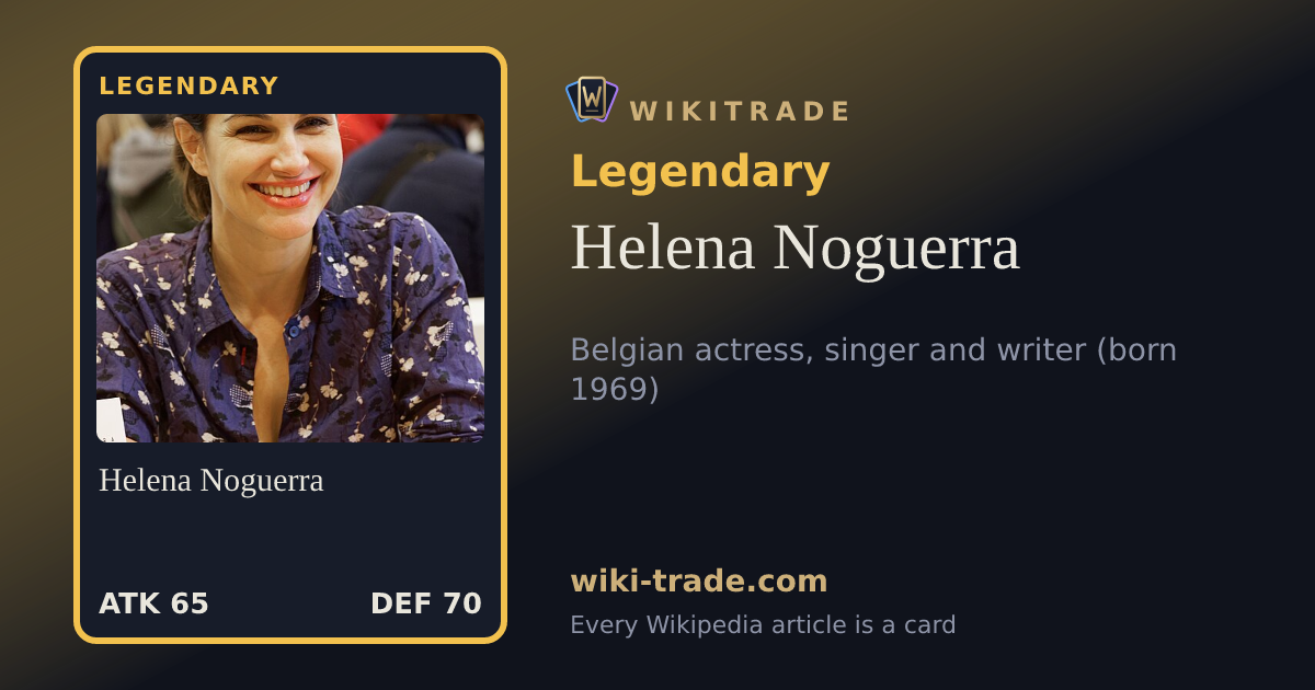 Helena Noguerra — Legendary card