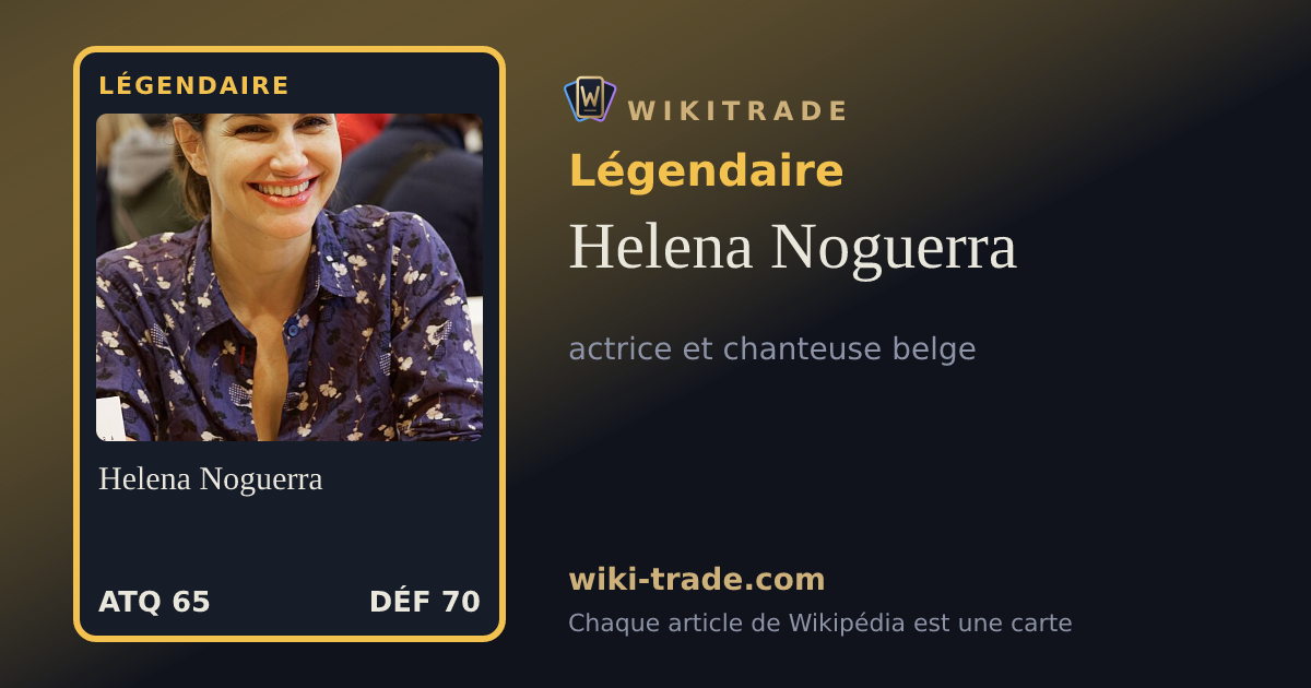 Helena Noguerra — carte Légendaire