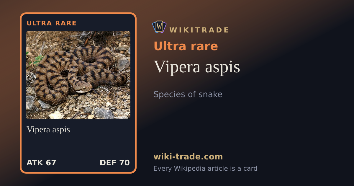 Vipera aspis — Ultra rare card