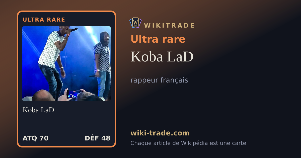 Koba LaD — carte Ultra rare