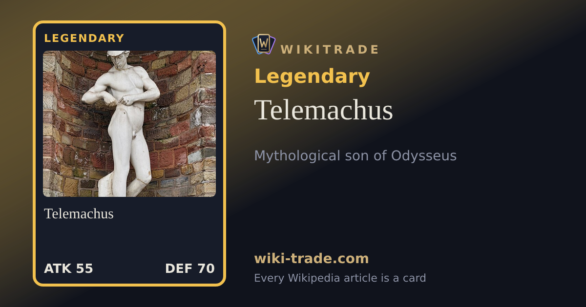 Telemachus — Legendary card