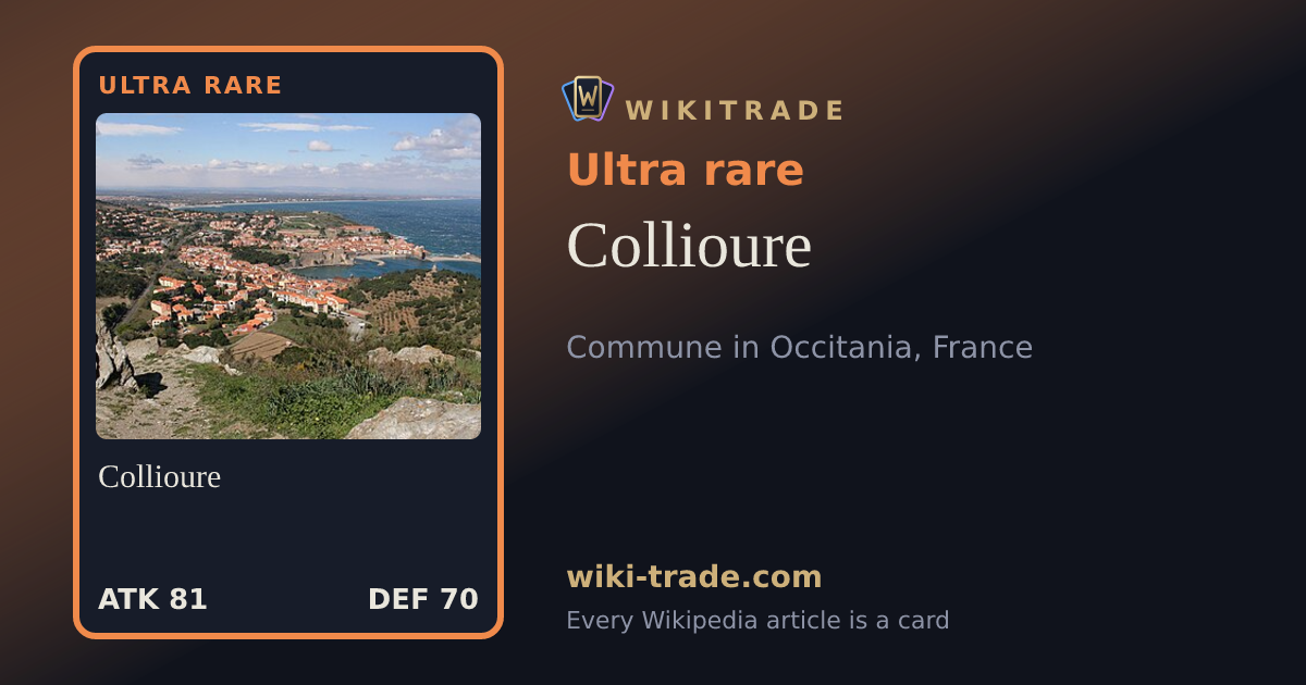 Collioure — Ultra rare card