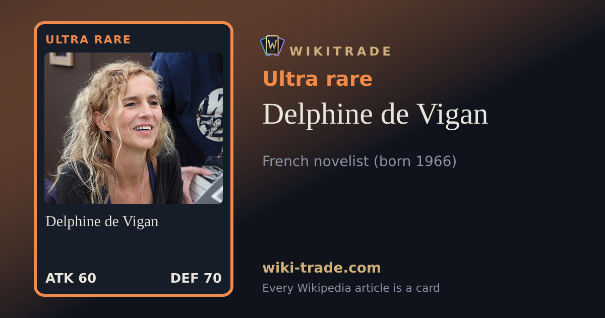 Delphine de Vigan — Ultra rare card