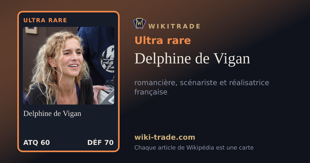 Delphine de Vigan — carte Ultra rare