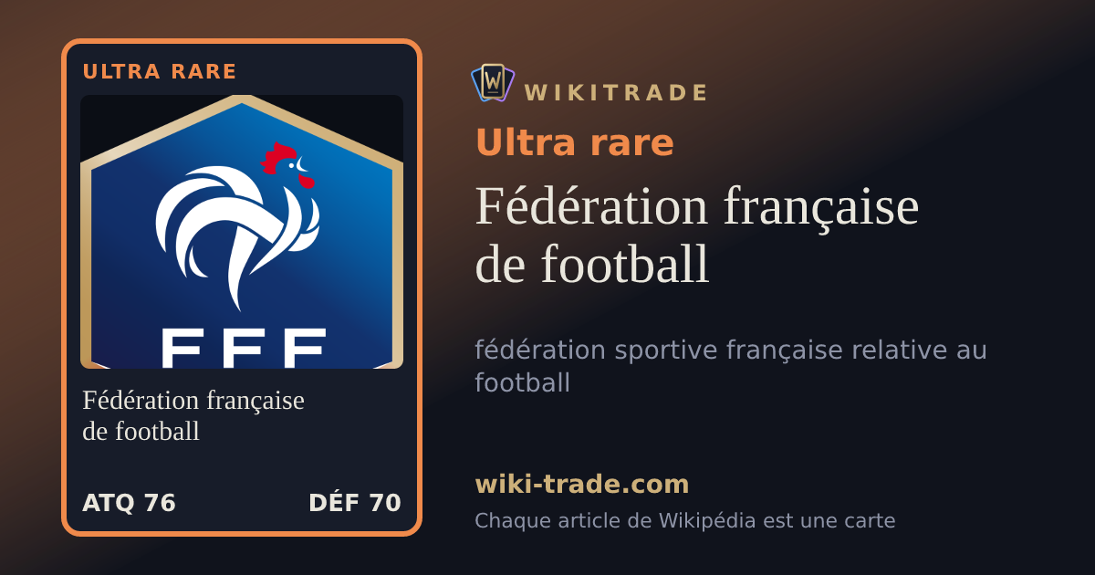 Fédération française de football — carte Ultra rare