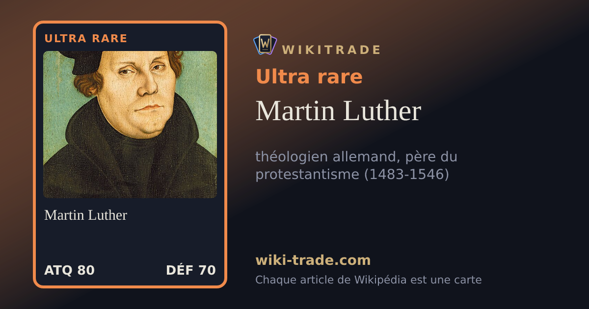 Martin Luther — carte Ultra rare