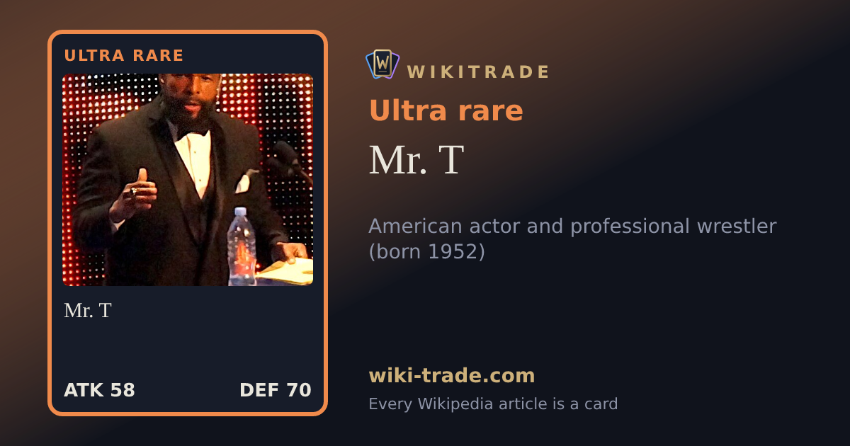 Mr. T — Ultra rare card