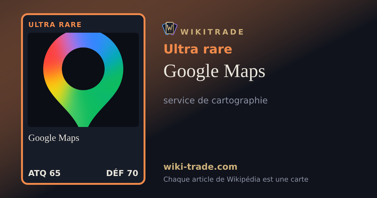 Google Maps — carte Ultra rare