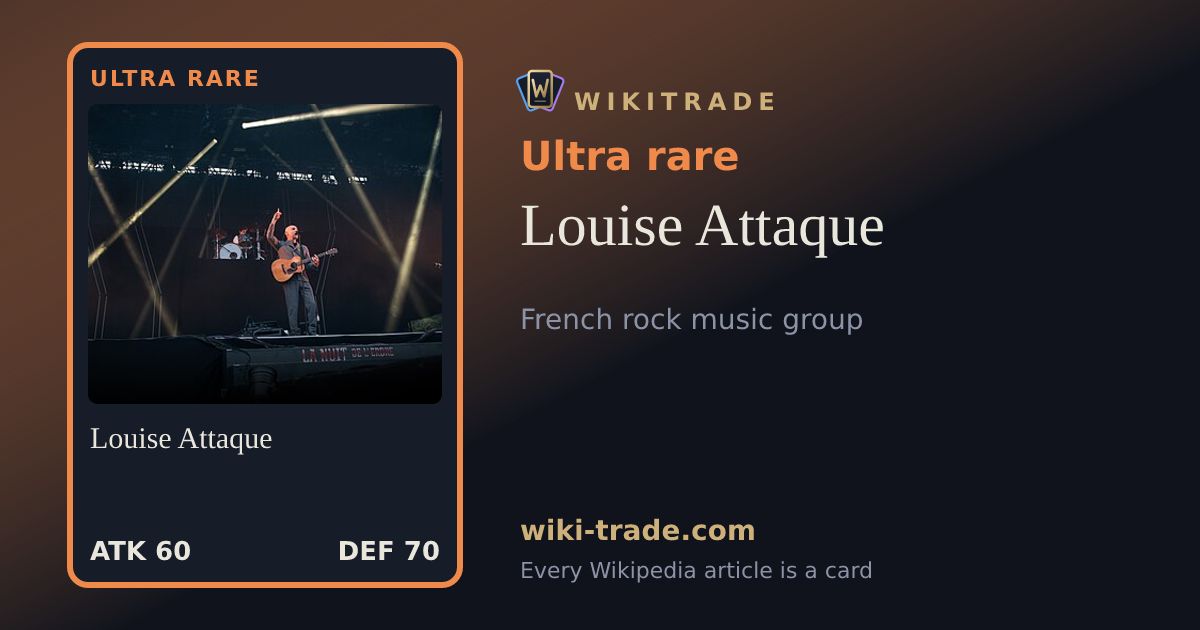 Louise Attaque — Ultra rare card