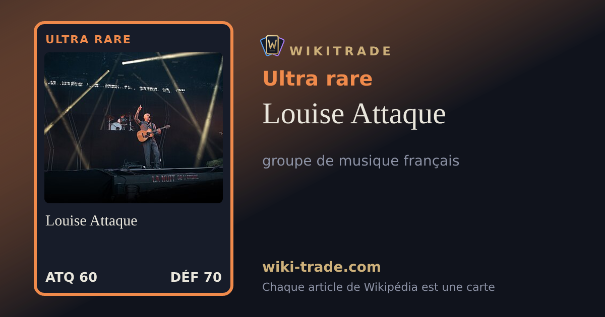 Louise Attaque — carte Ultra rare