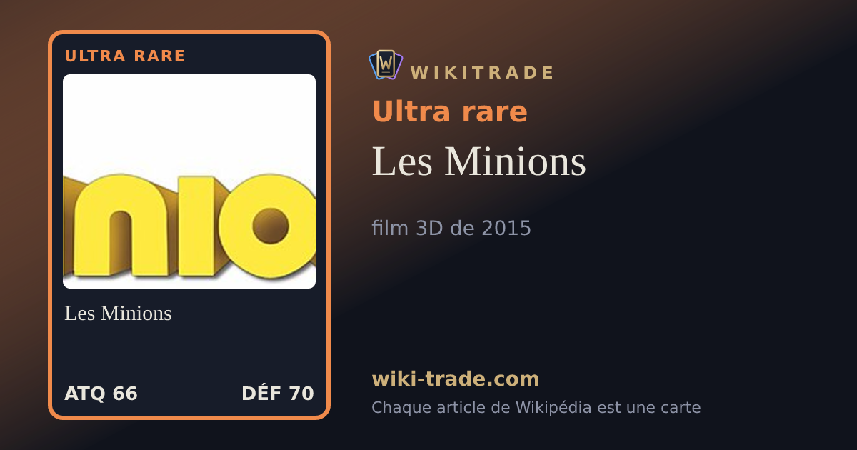 Les Minions — carte Ultra rare