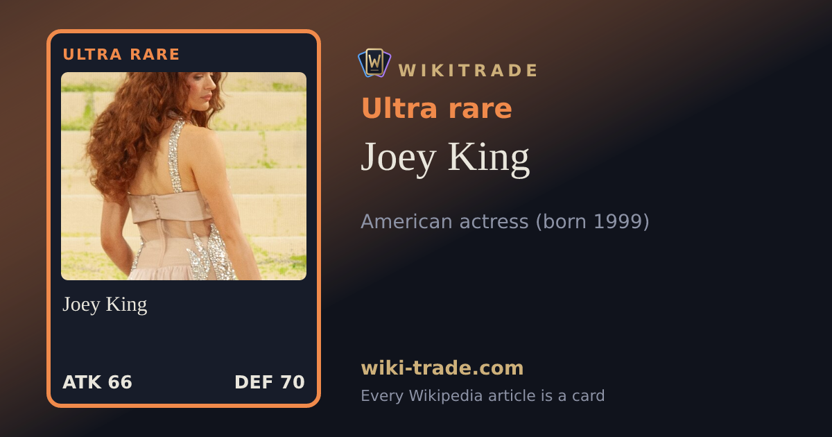 Joey King — Ultra rare card