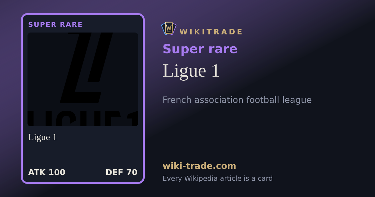 Ligue 1 — Super rare card