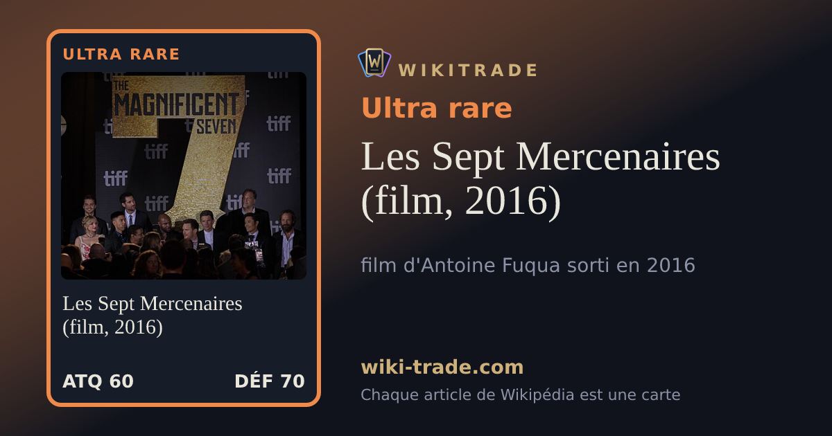 Les Sept Mercenaires (film, 2016) — carte Ultra rare