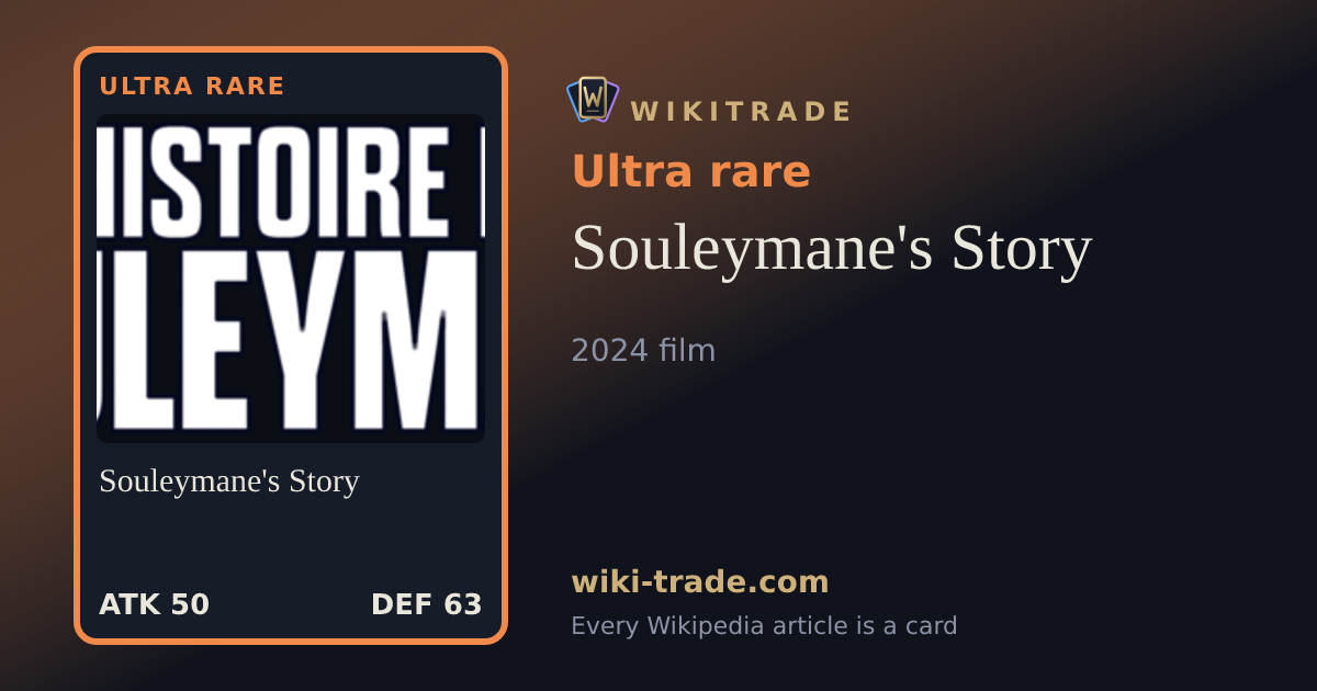 Souleymane's Story — Ultra rare card