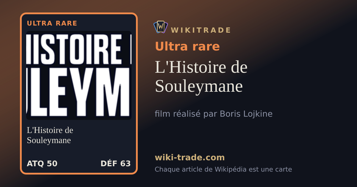 L'Histoire de Souleymane — carte Ultra rare