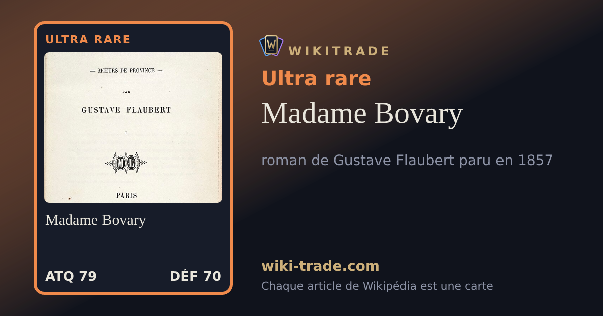 Madame Bovary — carte Ultra rare